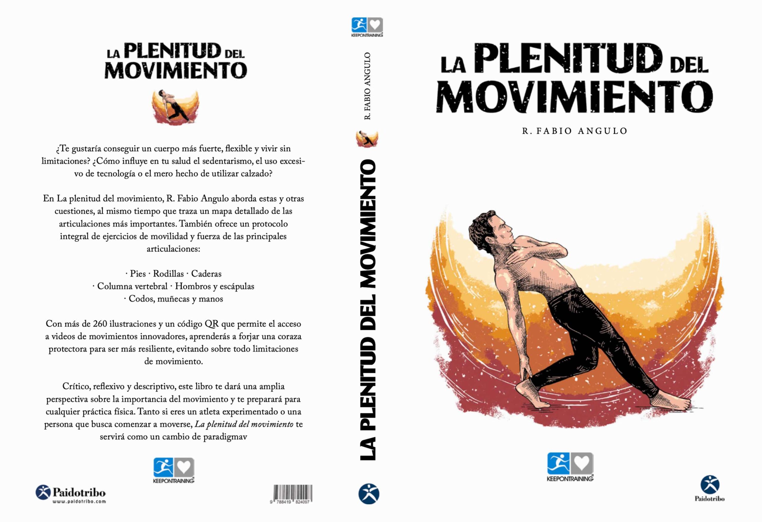 La Plenitud del Movimiento. R.Fabio Angulo 2026 La Plenitud del Movimiento. R.Fabio Angulo 2026